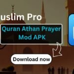 Muslim Pro – Quran Athan Prayer Mod APK Free Download: The Best Islamic App for 2025