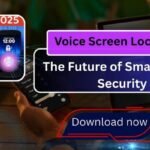 Voice Screen Lock: The Future of Smartphone Best Security in 2025