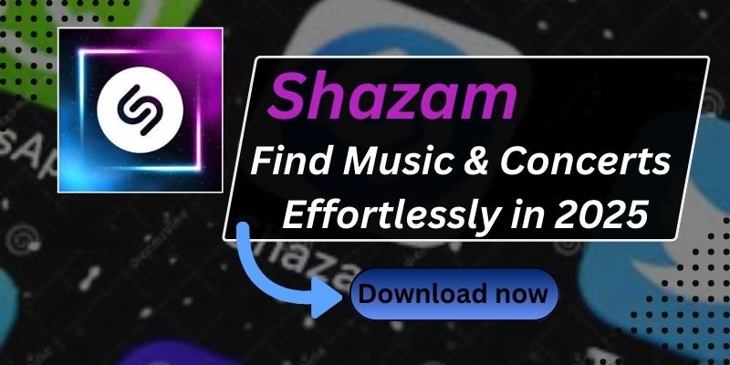 Shazam – Find Music & Concerts Effortlessly in 2025