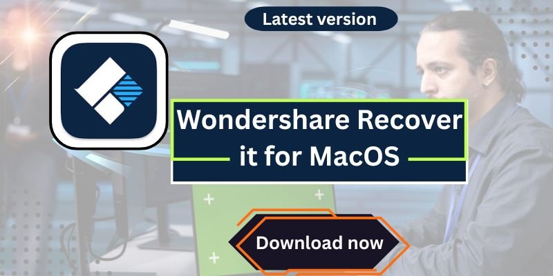Wondershare Recoverit for macOS: The Best 2025 Data Recovery Solution