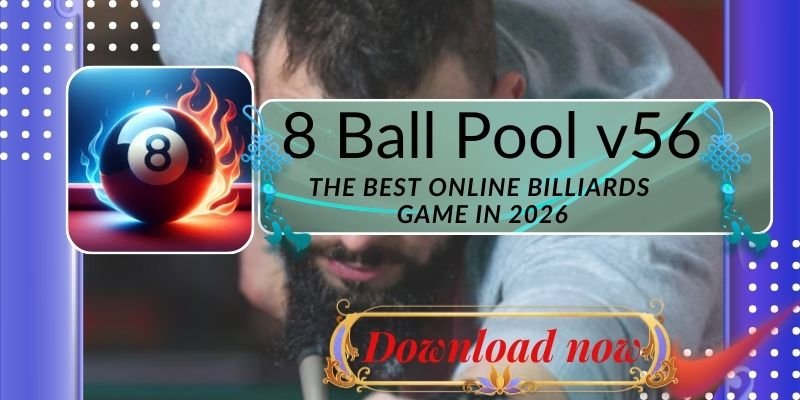 8 Ball Pool v56 – The Best Online Billiards Game in 2026