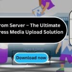 Add from Server – The Ultimate WordPress Media Upload Solution