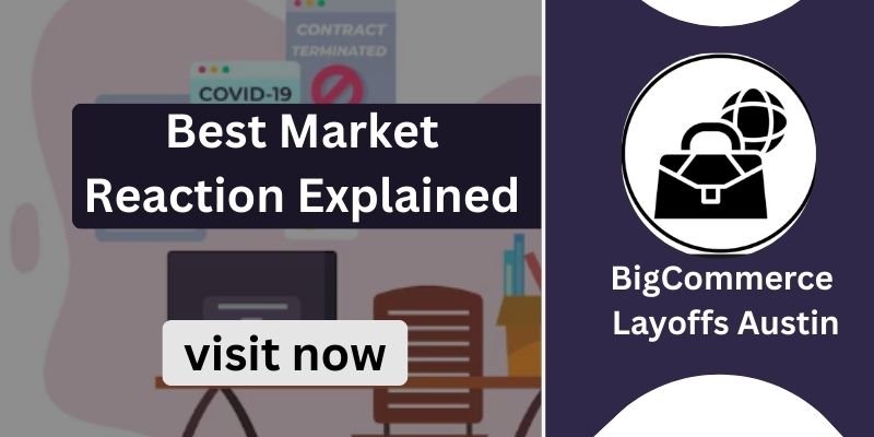 BigCommerce Layoffs Austin: Best Market Reaction Explained (2026 Complete SEO Guide)