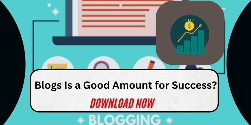 How Many Blogs Is a Good Amount for Success? (Complete SEO Guide 2026)