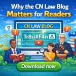 Why the CN Law Blog Matters for Readers – Complete SEO Guide