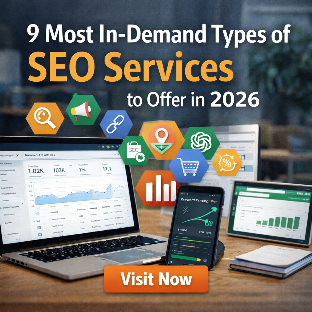 9 Most In-Demand Types of SEO Services to Offer in 2026 – Best Guide for UK & USA