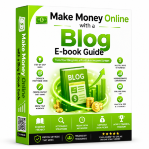 Make Money Online with a Blog E-book Guide