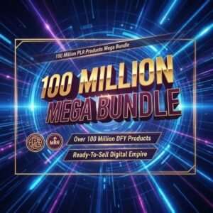100 Million+ PLR Products Mega Bundle - Download Now